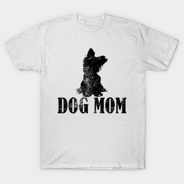 Yorkie Dog Mom T-Shirt by AstridLdenOs